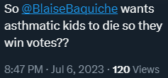 Tweet saying "So @BlaiseBaquiche wants asthmatic kids to die"